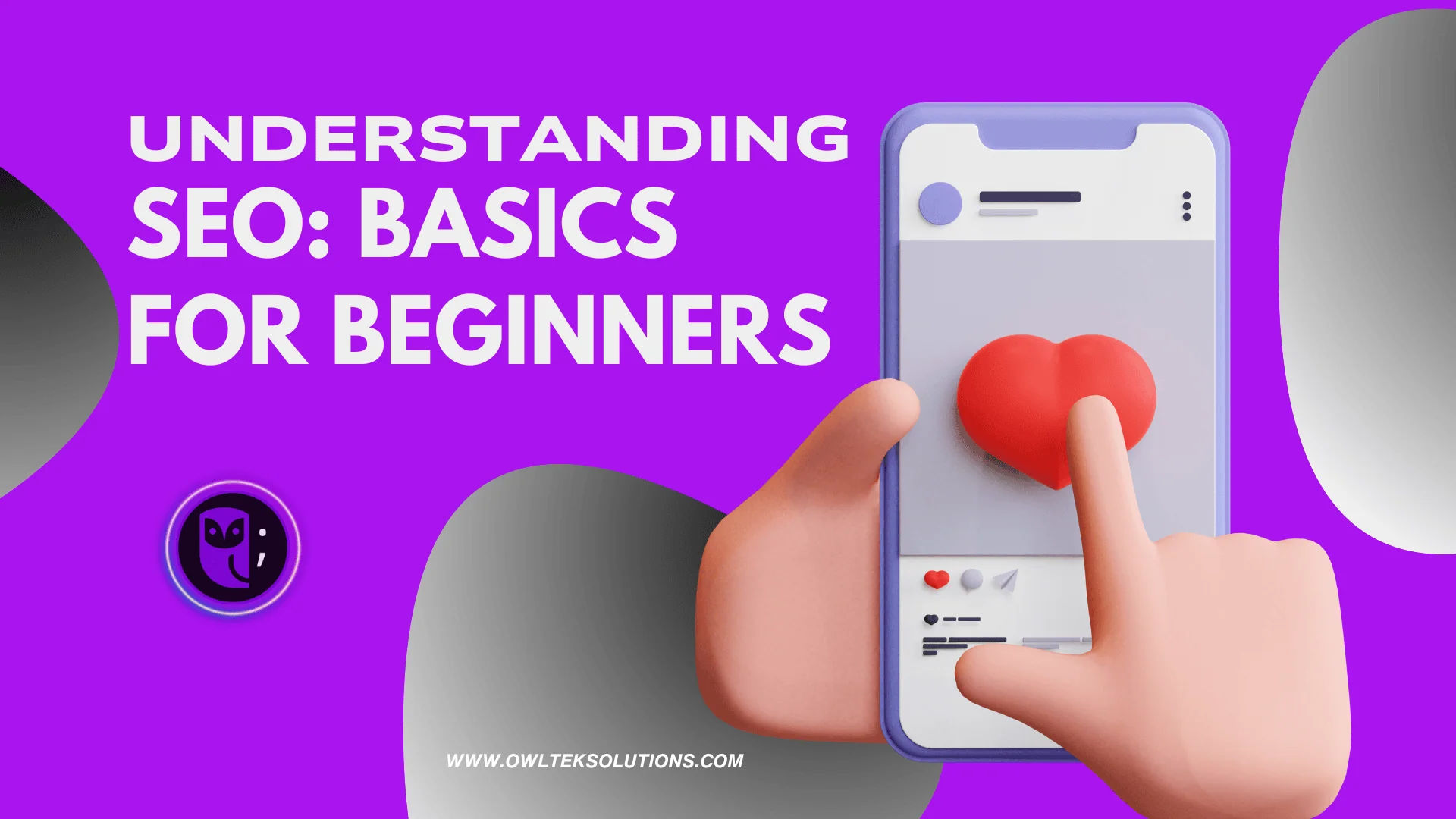 Understanding SEO: Basics For Beginners Understanding SEO: Basics For Beginners