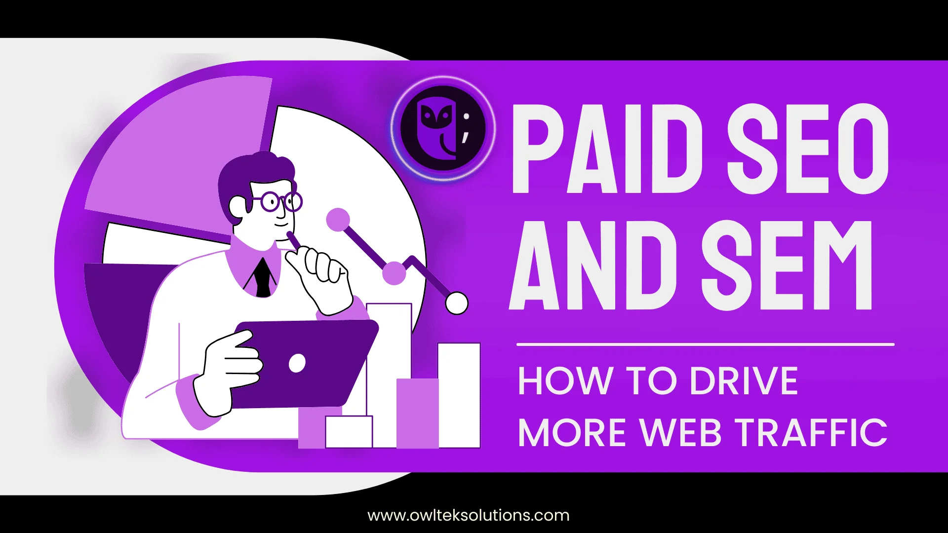 Paid SEO and SEM: How to Drive More Web Traffic Paid SEO and SEM: How to Drive More Web Traffic