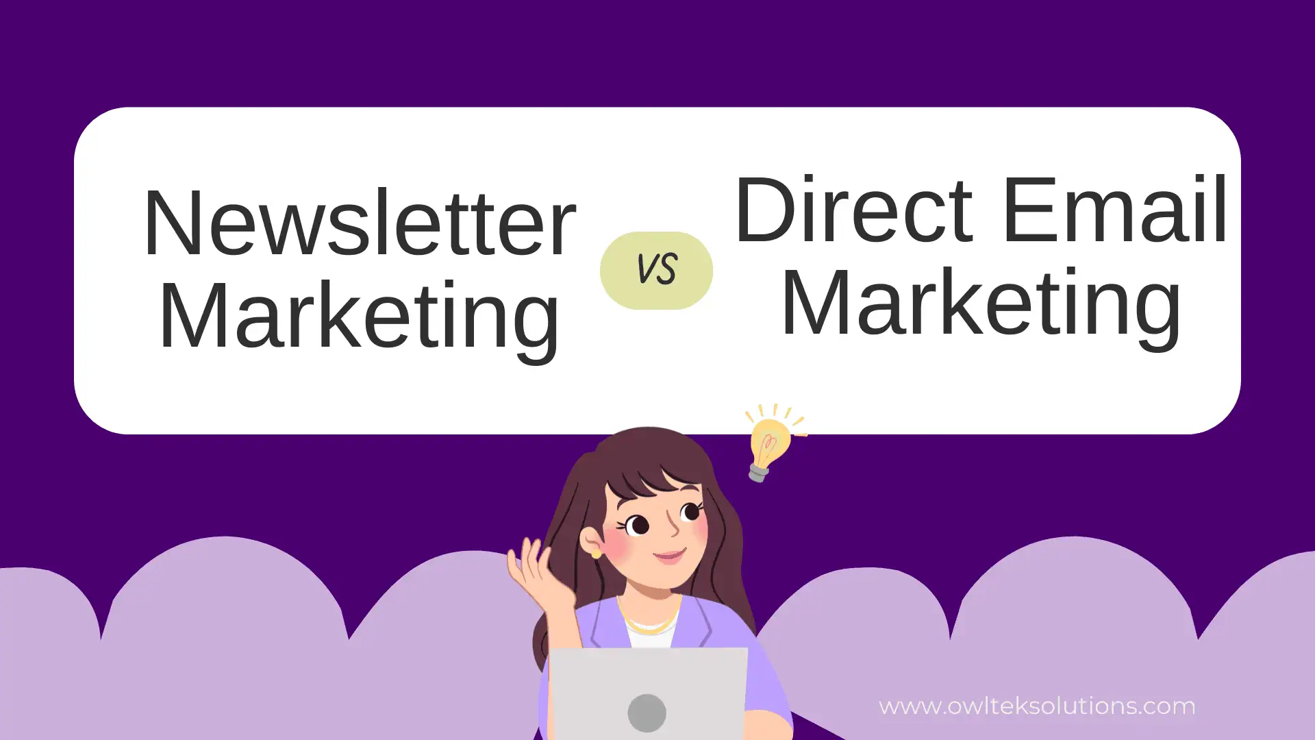 Newsletter Marketing vs. Direct Email Marketing: What Works Best? Newsletter Marketing vs. Direct Email Marketing: What Works Best?